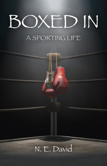 Boxed In: A Sporting Life