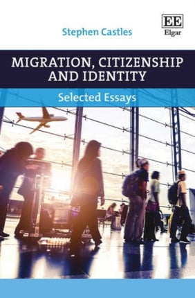 Migration, Citizenship and Identity: Selected