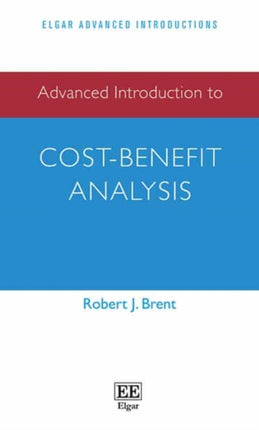 Advanced Introduction to Cost–Benefit Analysis