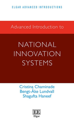 Advanced Introduction to National Innovation Systems