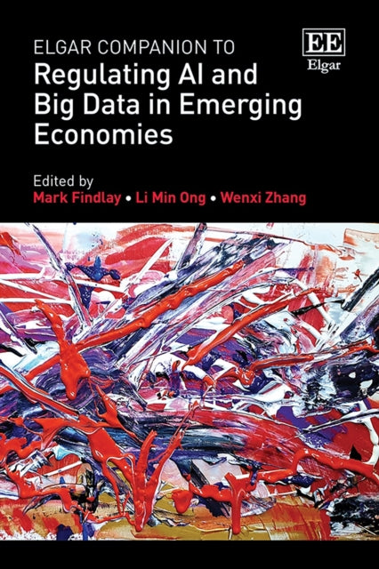 Elgar Companion to Regulating AI and Big Data in Emerging Economies