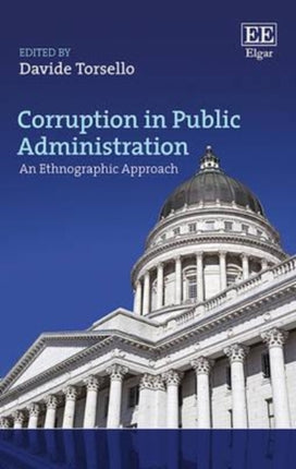 Corruption in Public Administration: An Ethnographic Approach