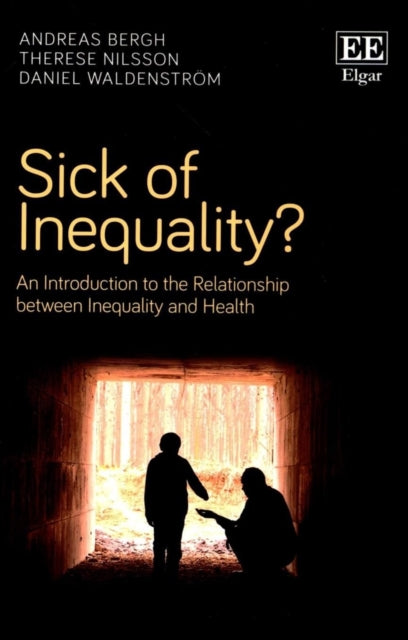 Sick of Inequality?: An Introduction to the Relationship between Inequality and Health