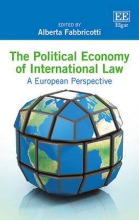 The Political Economy of International Law: A European Perspective