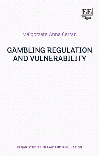 Gambling Regulation and Vulnerability