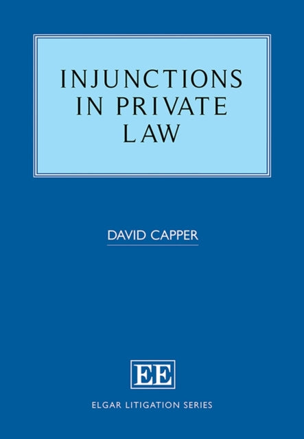 Injunctions in Private Law