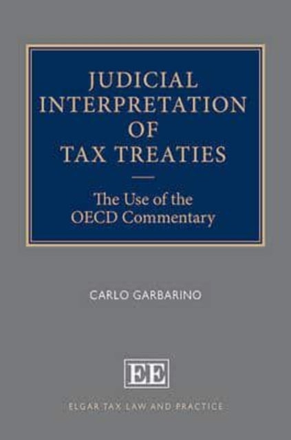 Judicial Interpretation of Tax Treaties: The Use of the OECD Commentary