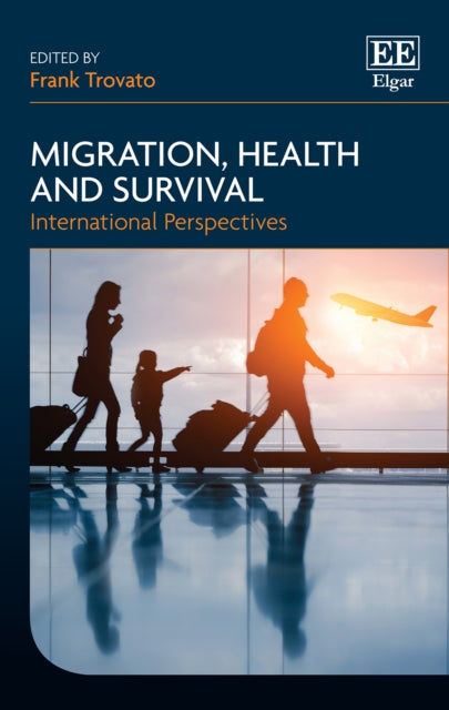 Migration, Health and Survival: International