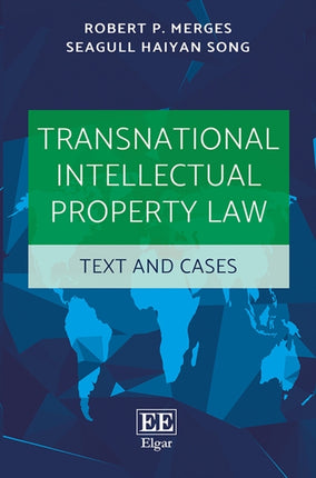 Transnational Intellectual Property Law: Text and Cases