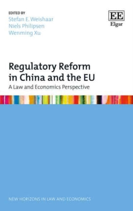 Regulatory Reform in China and the EU: A Law and Economics Perspective