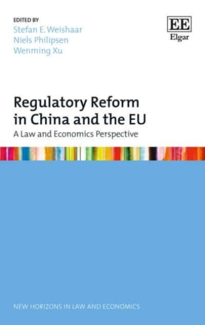 Regulatory Reform in China and the EU: A Law and Economics Perspective