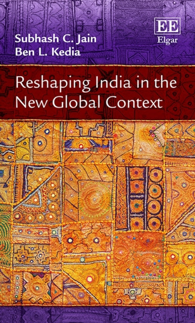 Reshaping India in the New Global Context