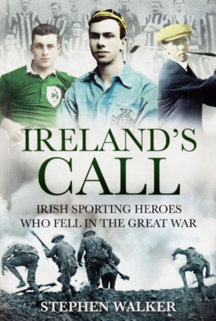 Ireland’s Call: Irish Sporting Heroes Who Fell in