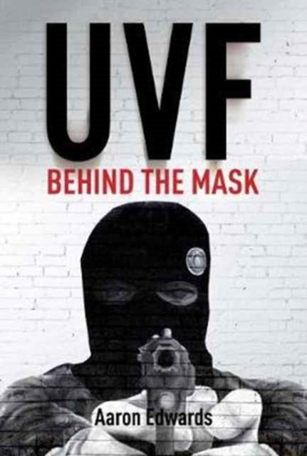 UVF: Behind the Mask