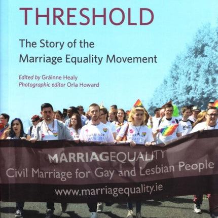 Crossing the Threshold: The Story of the Marriage