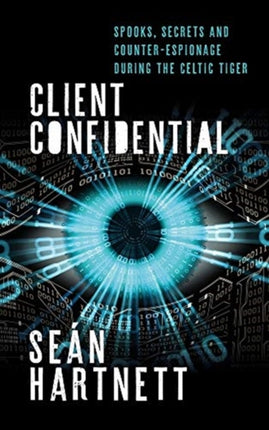 Client Confidential: Spooks, Secrets and