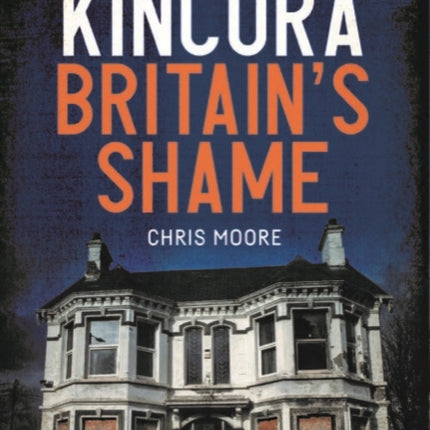 Kincora Britains Shame