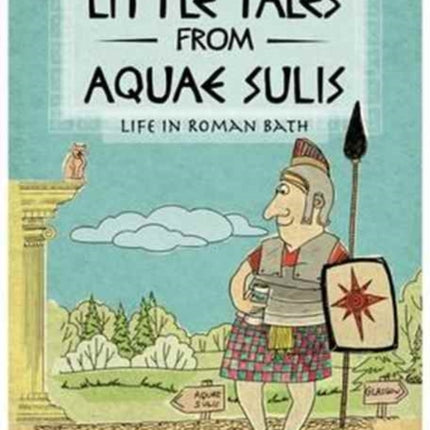 Little Tales from Aquae Sulis