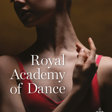 Royal Academy of Dance: Celebrating 100 Years