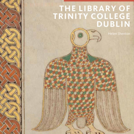 The Library of Trinity College, Dublin: Director's Choice