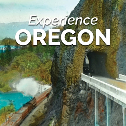 Experience Oregon