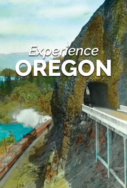 Experience Oregon