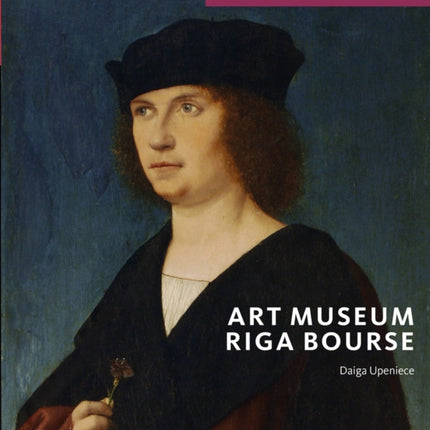 Art Museum Riga Bourse: Director's Choice