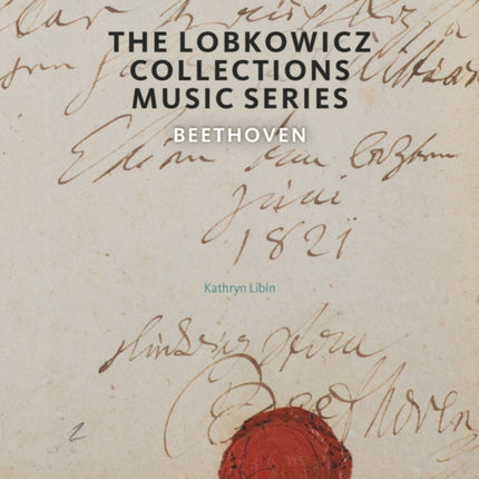 The Lobkowicz Collections Music Series: Beethoven