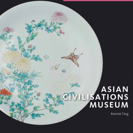 Asian Civilisations Museum: Director's Choice