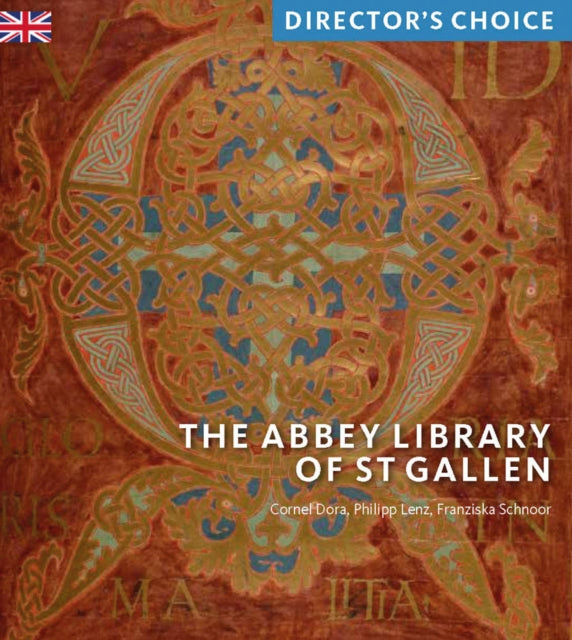 The Abbey Library of St Gallen: Director's Choice