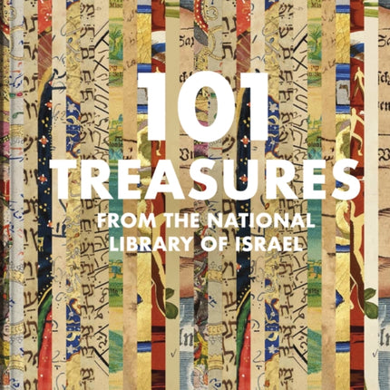 101 Treasures from the National Library of Israel