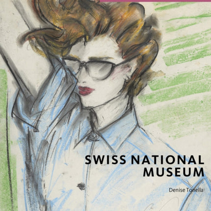 Swiss National Museum: Director's Choice