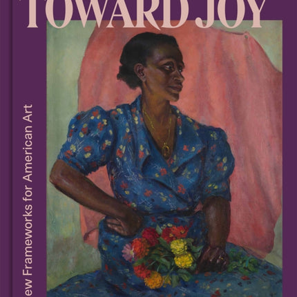 Toward Joy