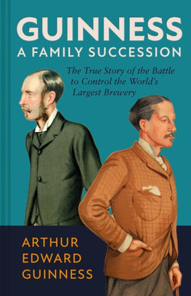 Guinness A Family Succession