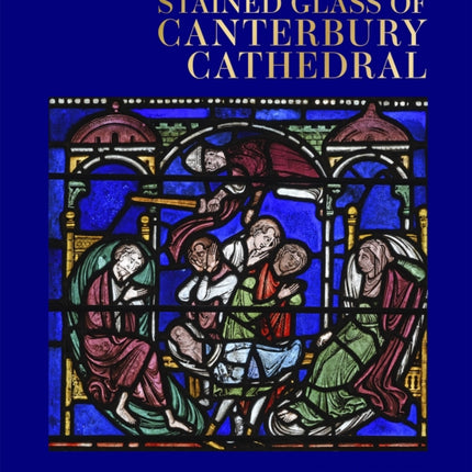 Stained Glass of Canterbury Cathedral