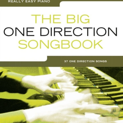 Really Easy Piano: The Big One Direction Songbook