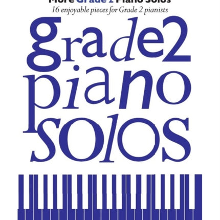 More Grade 2 Piano Solos