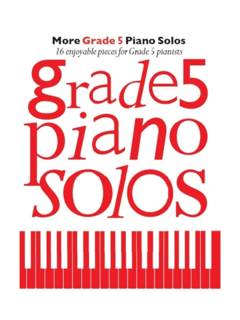 More Grade 5 Piano Solos