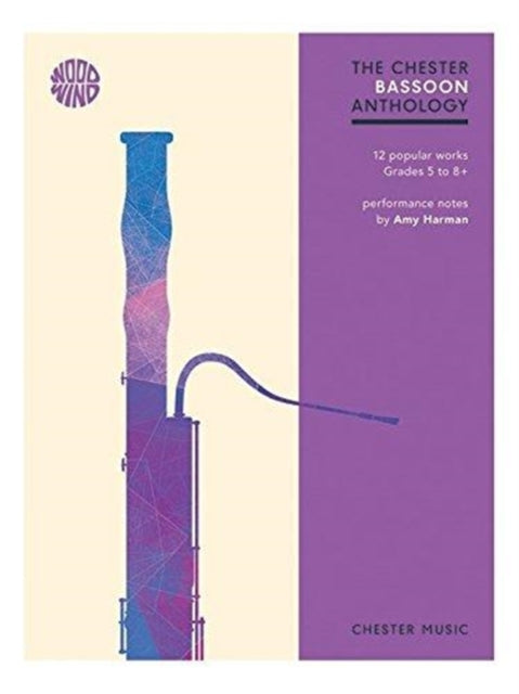 The Chester Bassoon Anthology: 12 Popular Works