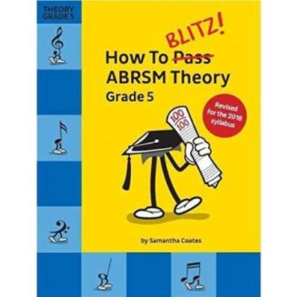 How To Blitz! ABRSM Theory Grade 5 (2018 Revised)