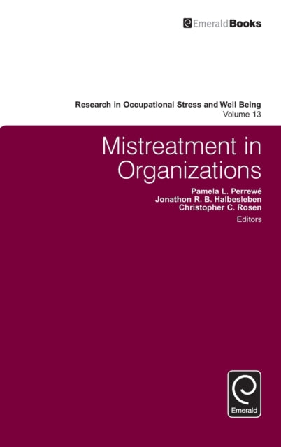 Mistreatment in Organizations