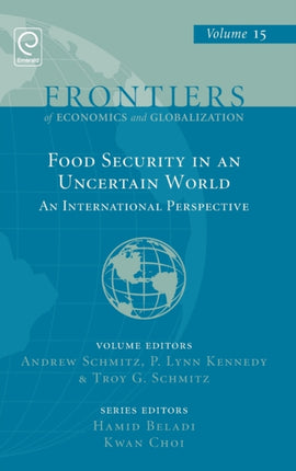 Food Security in an Uncertain World: An International Perspective