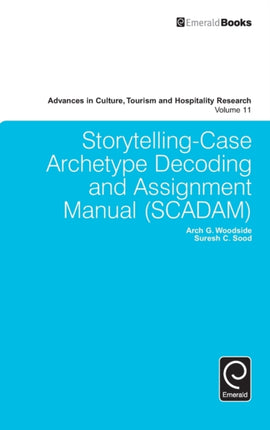 Storytelling-Case Archetype Decoding and Assignment Manual (SCADAM)