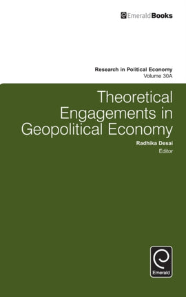 Theoretical Engagements in Geopolitical Economy