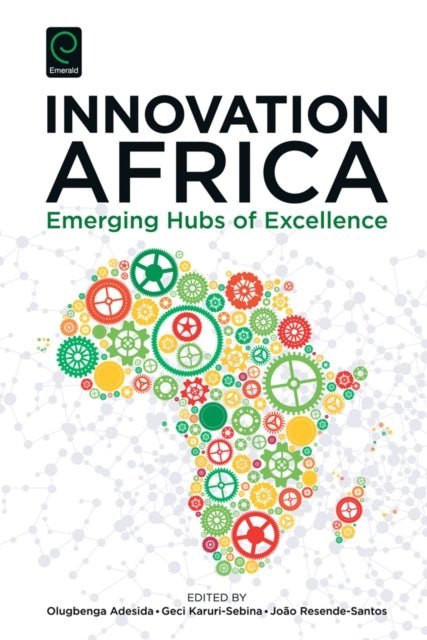 Innovation Africa: Emerging Hubs of Excellence