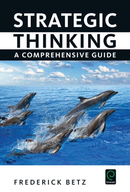 Strategic Thinking: A Comprehensive Guide