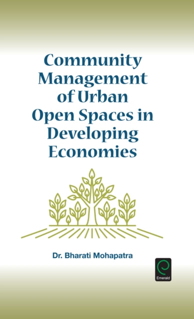 Community Management of Urban Open Spaces in Developing Economies