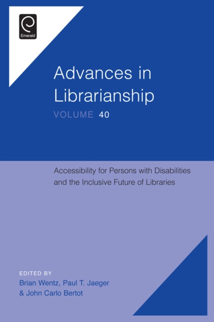 Accessibility for Persons with Disabilities and the Inclusive Future of Libraries