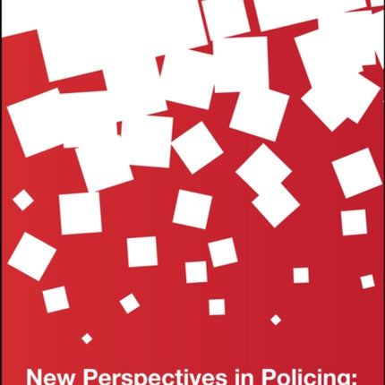 New Perspectives in Policing: Stress, Public Perception and Leadership