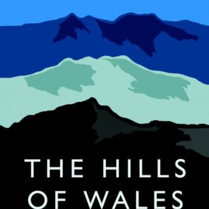 Hills of Wales, The